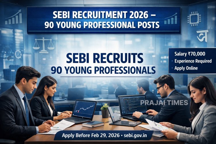 SEBI Invites Applications for 90 Young Professional Posts; Apply by February 29