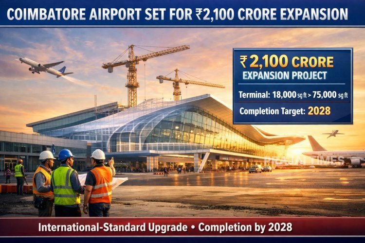 Coimbatore Airport Set for International Upgrade with ₹2,100 Crore Expansion Plan