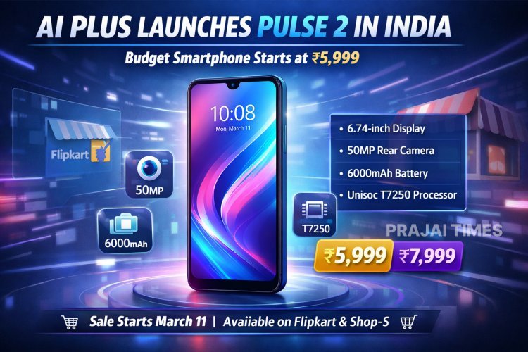 AI Plus Launches Pulse 2 Smartphone in India Starting at ₹5,999
