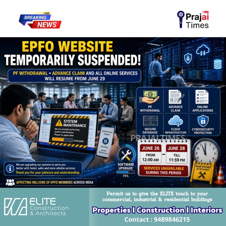 EPFO Services Temporarily Suspended Until June 29 Due to System Upgrade