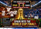 Spain Reach FIFA World Cup 2026 Final After Stunning 2-0 Victory Over France