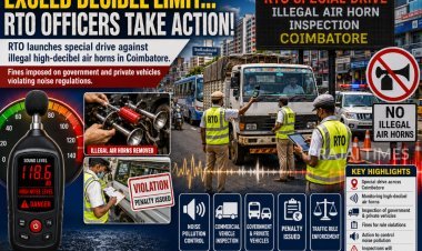 Coimbatore RTO Cracks Down on Illegal High-Decibel Air Horns, Fines Violators