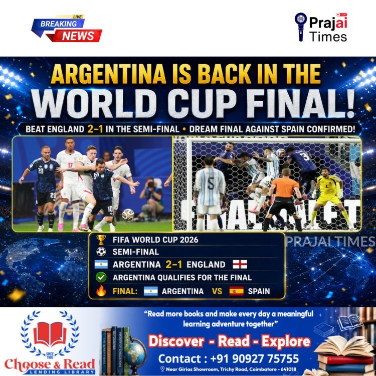 Argentina Defeat England 2-1 to Reach FIFA World Cup 2026 Final, Set Up Clash with Spain