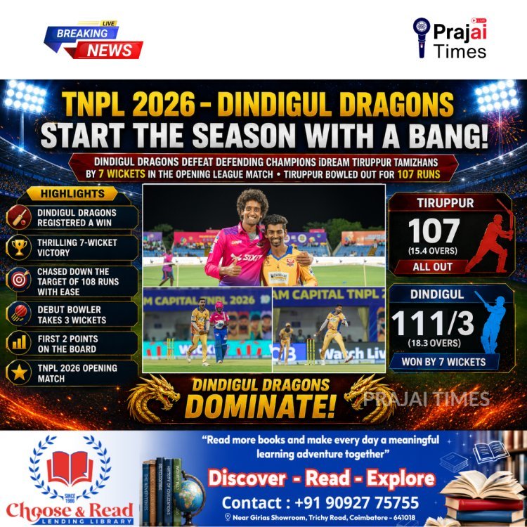 Dindigul Dragons Beat IDream Tiruppur Tamizhans by 7 Wickets in TNPL 2026 Opener