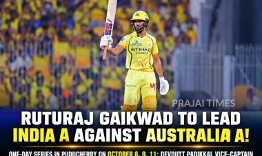 Ruturaj Gaikwad to Captain India A Against Australia A