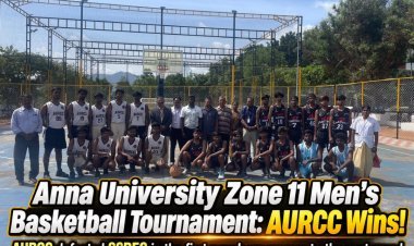 Anna University Zone 11 Basketball Tournament 2026–27: AURCC Men’s Team Secures First-Round Victory