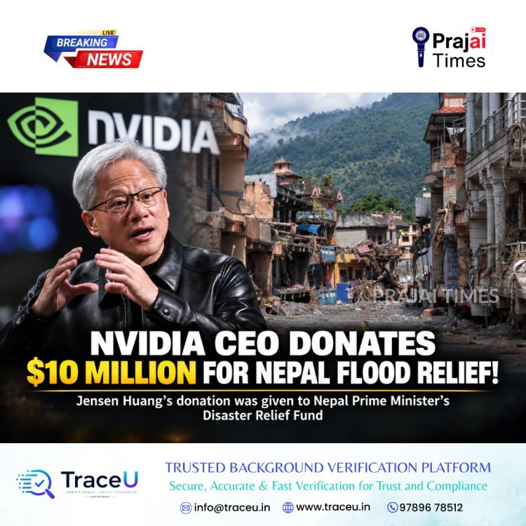 NVIDIA CEO Jensen Huang Donates $10 Million to Nepal Flood Relief