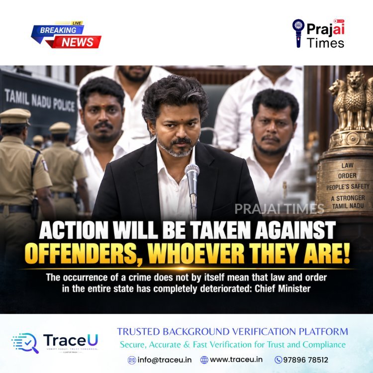Chief Minister C. Joseph Vijay Says Criminals Will Face Legal Action