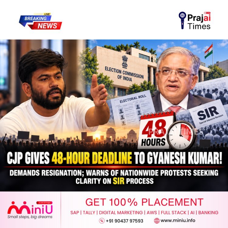 CJP Gives CEC Gyanesh Kumar 48 Hours to Resign, Warns of Nationwide Protest